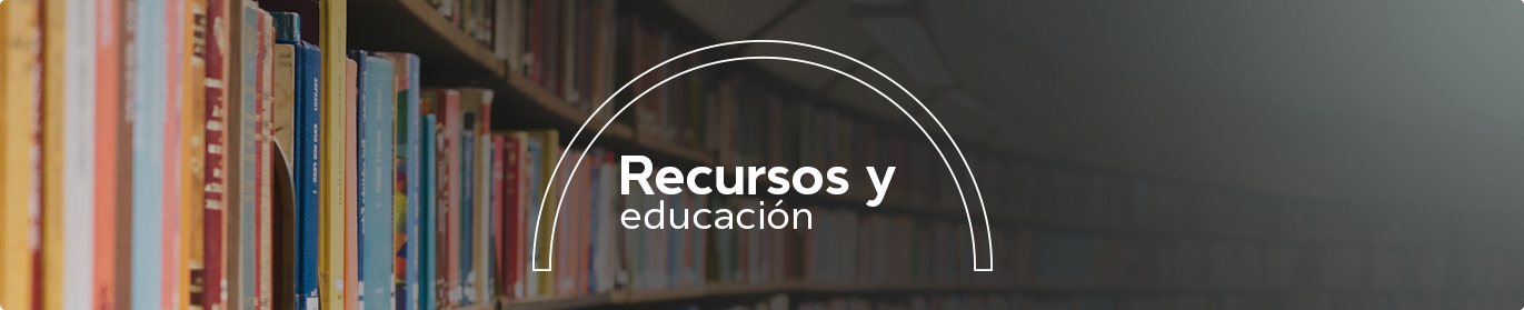 Recursos y Educación